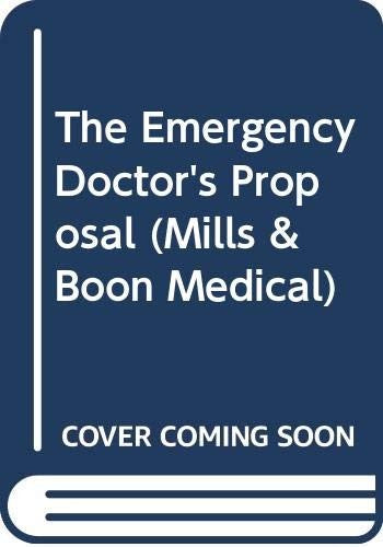 The Emergency Doctor's Proposal
