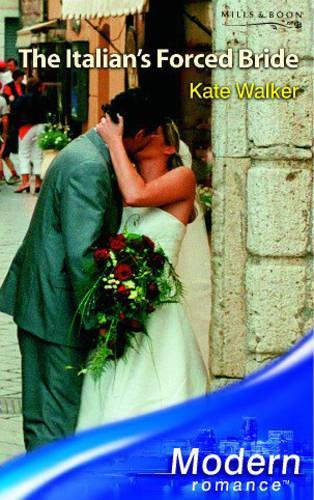 The Italian's Forced Bride