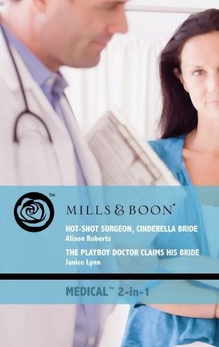 Hot-Shot Surgeon, Cinderella Bride