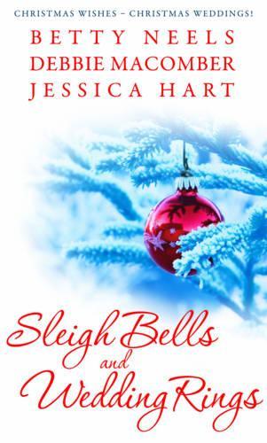 Sleigh Bells and Wedding Rings