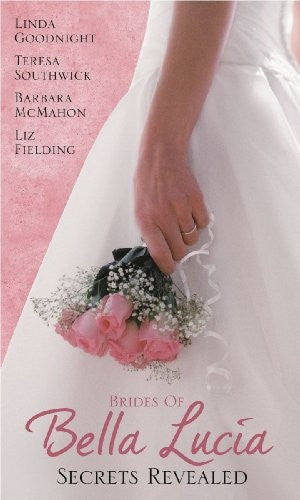 The Brides of Bella Lucia: Secrets Revealed