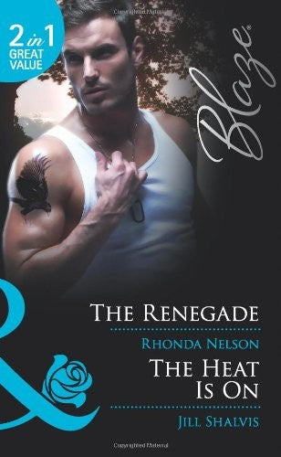The Renegade / The Heat Is On