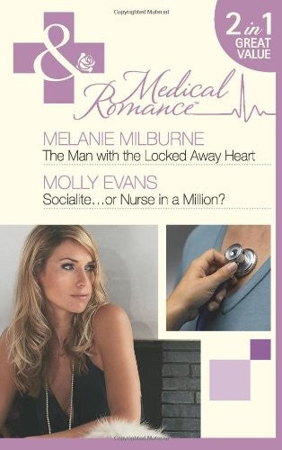 The Man with the Locked Away Heart / Socialite...or Nurse in a Million?
