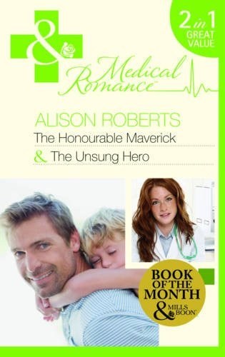 The Honourable Maverick / The Unsung Hero