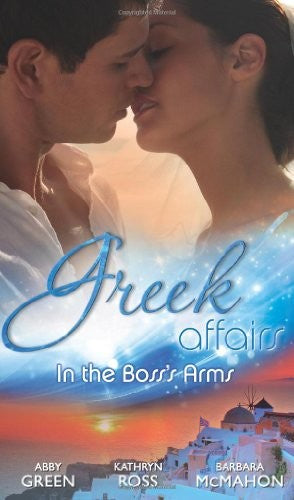 Greek Affairs: In the Boss's Arms
