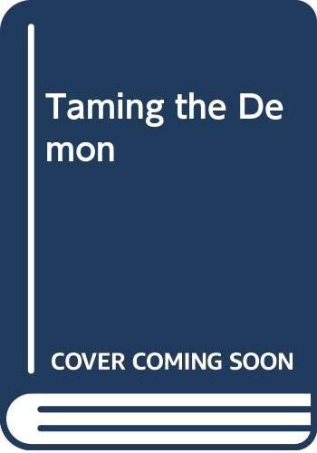 Taming the Demon
