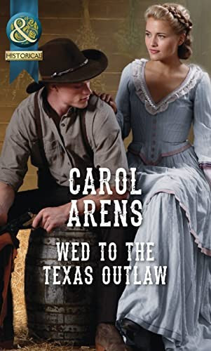 Wed To The Texas Outlaw