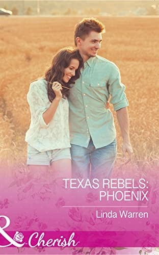 Texas Rebels: Phoenix
