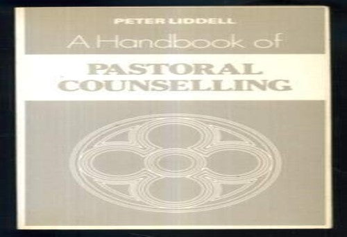 A Handbook of Pastoral Counselling (Mowbray Parish Handbooks)