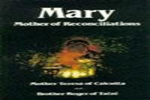 Mary, Mother of Reconciliation