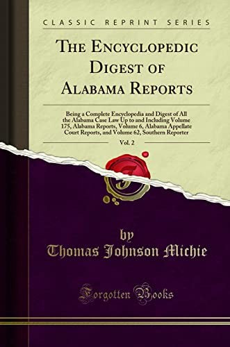 The Encyclopedic Digest of Alabama Reports, Vol. 2