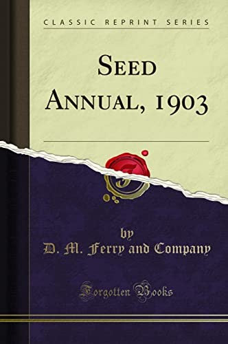 Seed Annual, 1903 (Classic Reprint)