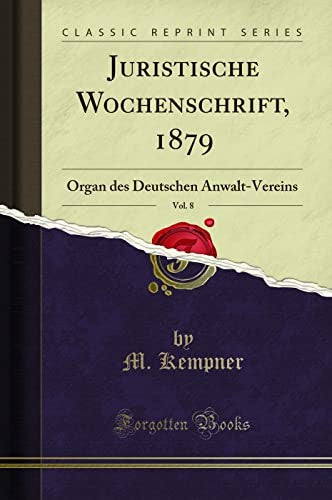 Juristische Wochenschrift, 1879, Vol. 8