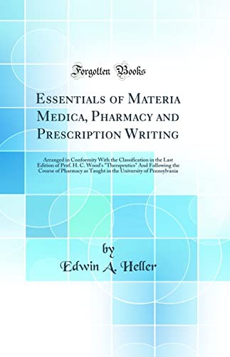 Essentials of Materia Medica, Pharmacy and Prescription Writing