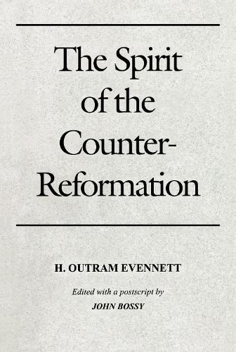 The Spirit of the Counter-Reformation, the