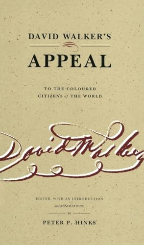 David Walkers Appeal to the Coloured Citizens of the World