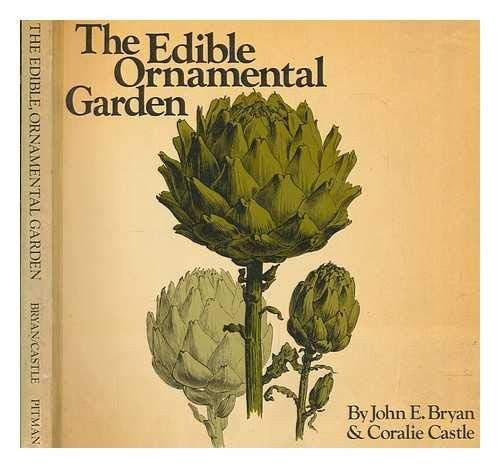 Edible, Ornamental Garden