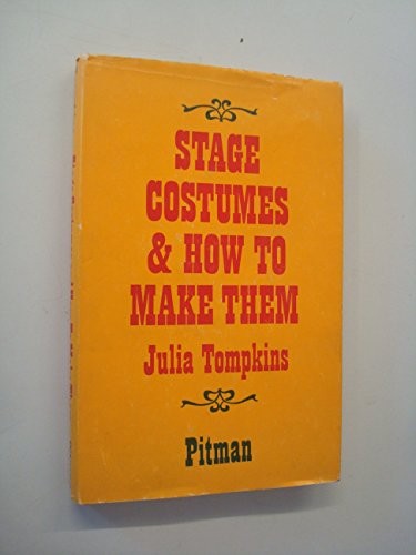 Stage Costumes and How to Make Them