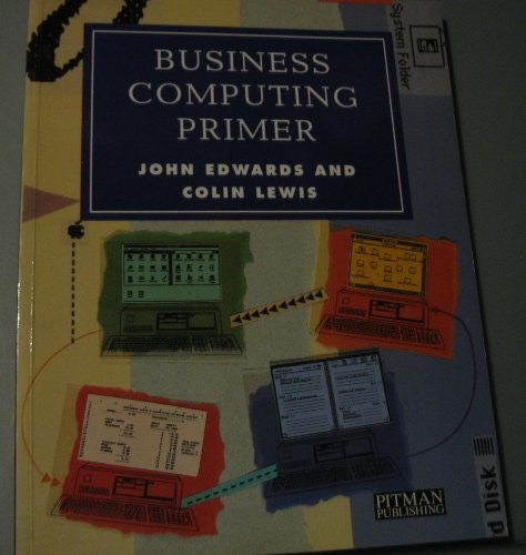 Business Computing Primer