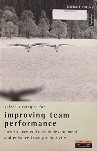 Kaizen Strategies for Improving Team Performance
