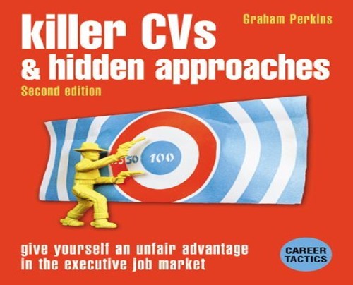 Killer CVs & Hidden Approaches 2nd edition