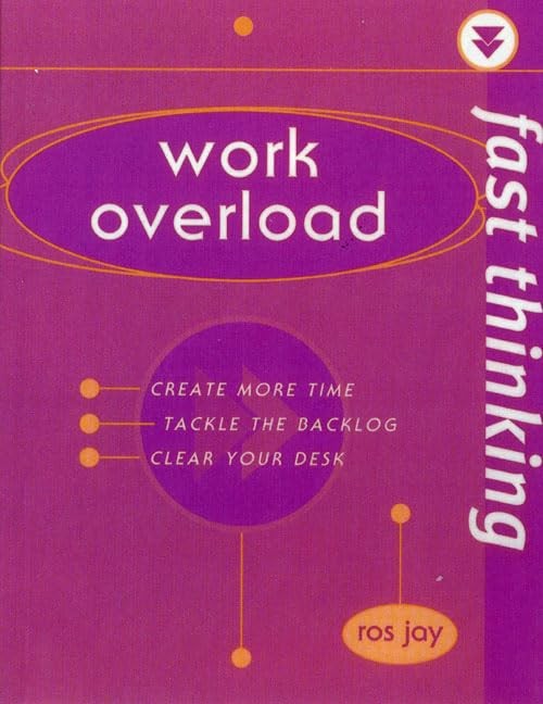 Fast Thinking Work Overload