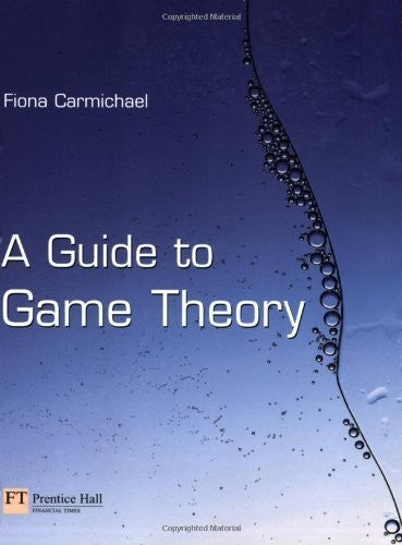 A Guide to Game Theory