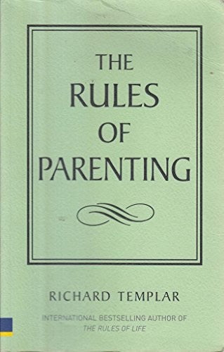The Rules of Parenting