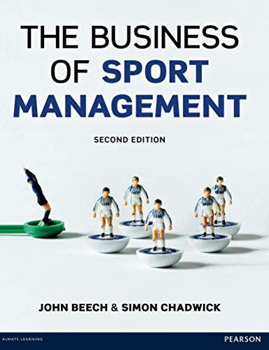 The Business of Sport Management,The