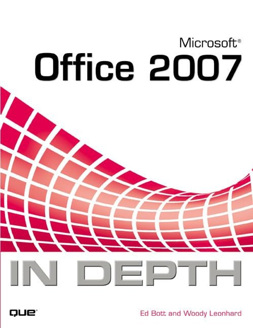 Microsoft Office 2007 In Depth