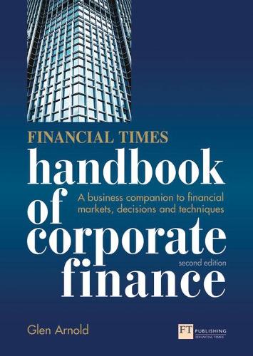 The Financial Times Handbook of Corporate Finance, The