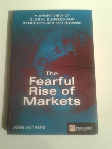 The Fearful Rise of Markets
