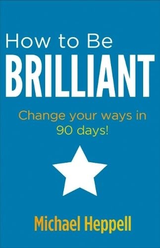How to Be Brilliant