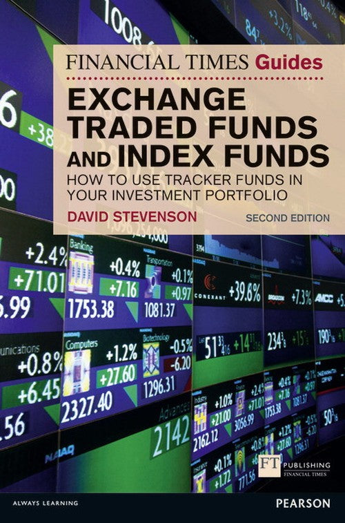 The Financial Times Guide to Exchange Traded Funds and Index Funds, The