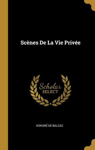 Scenes De La Vie Privee