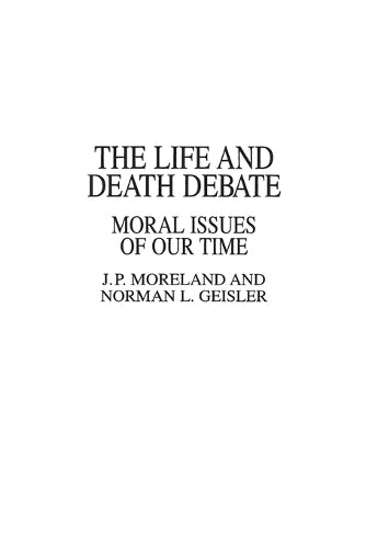 The Life and Death Debate