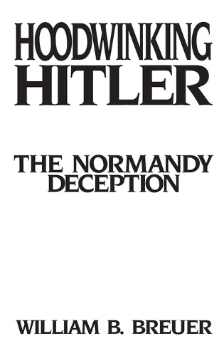 Hoodwinking Hitler