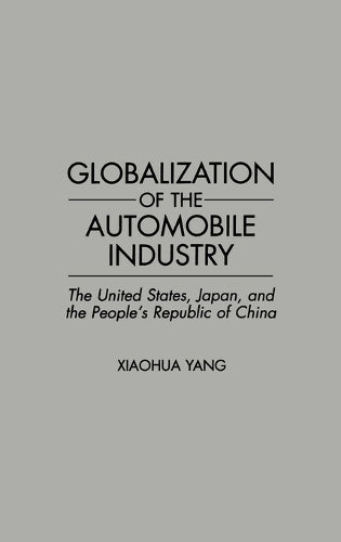 Globalization of the Automobile Industry