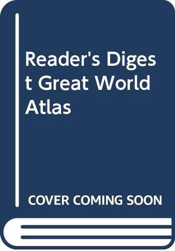 "Reader's Digest" Great World Atlas