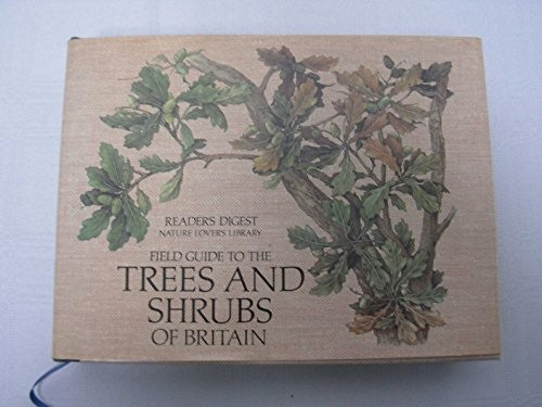 Field Guide to the Trees and Shrubs of Britain