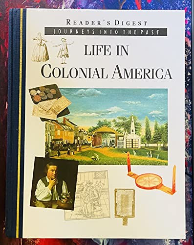 Life in colonial America (Journeys into the past)