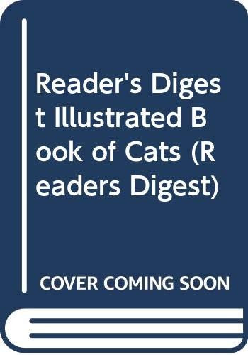 "Reader's Digest" Illustrated Book of Cats