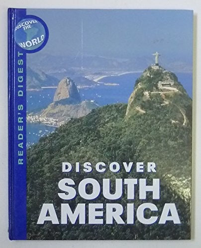 Discover South America (Reader's Digest discover the world)