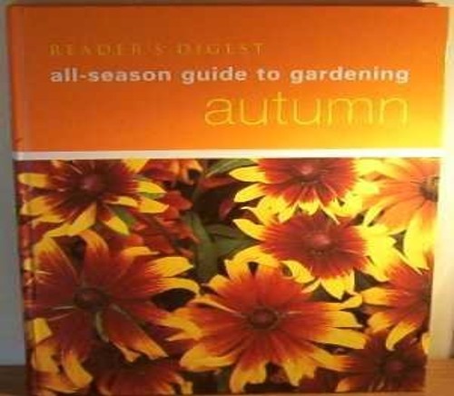 ALL-SEASON GUIDE TO GARDENING: AUTUMN