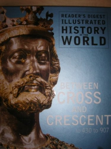 Between Cross and Crescent AD 430 to 907
