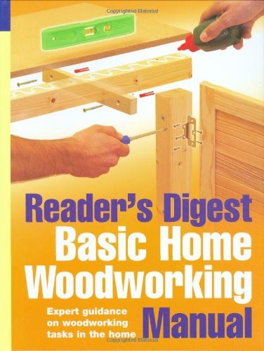 Basic Home Woodworking Manual