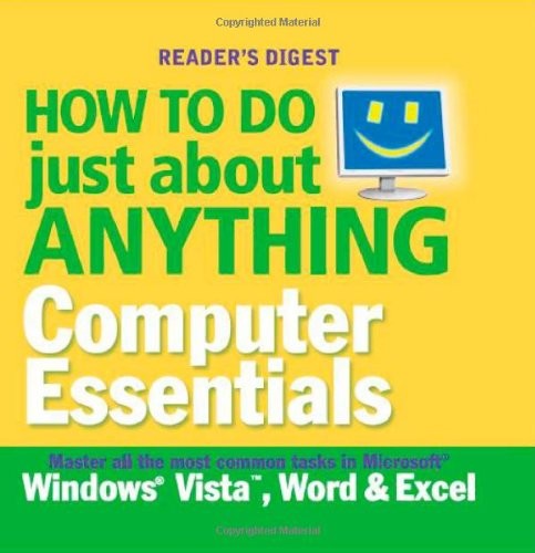 How to Do Just About Anything... Computer Essentials