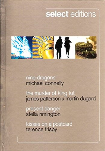 Readers Digest Select Editions 2010 - Nine Dragons, The Murder of King Tut, Present Danger, Kisses On A Postcard