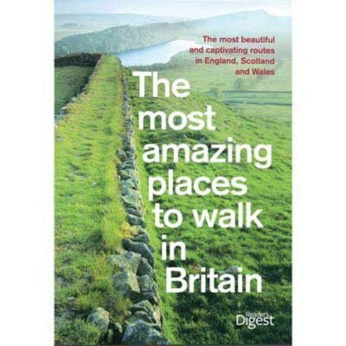 The Most Amazing Places to Walk in Britain