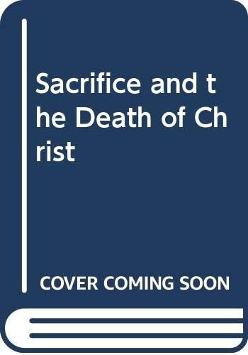 Sacrifice and the Death of Christ
